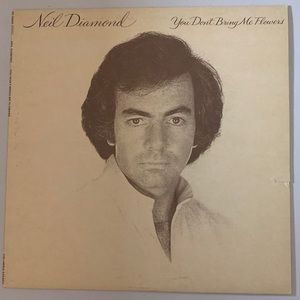 Neil Diamond - You Don't Bring Me Flowers vinyl record